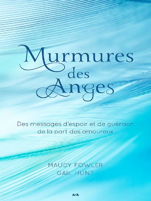 Title details for Murmures des Anges by Maudy Fowler - Available